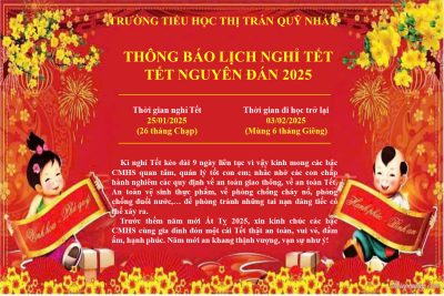 THÔNG BÁO NGHỈ TẾT NGUYÊN ĐÁN NĂM 2025 CỦA TRƯỜNG TIỂU HỌC THỊ TRẤN QUỸ NHẤT